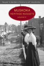 Muskoka Heritage Nuggets, Volume III