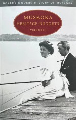 Muskoka Heritage Nuggets, Volume II