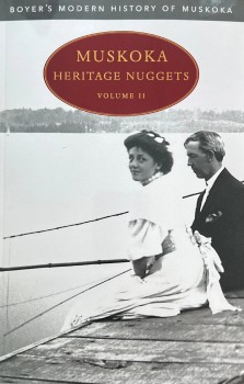 Muskoka Heritage Nuggets, Volume II
